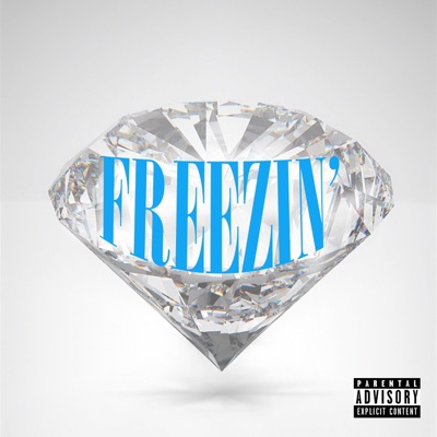 Freezin' - Single