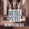 Hotel Motel - Looch & Don Dino Brown lyrics