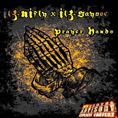 Prayer Hands (feat. Itz Nifty) - Single