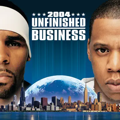 Unfinished Business - R. Kelly