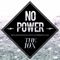 No Power - The 10x lyrics