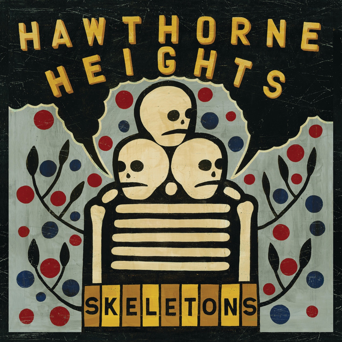 Skeletons by Hawthorne Heights