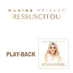 Ressuscitou (Playback) - Marine Friesen