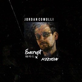 Encrypt (feat. Hilton) Jordan Comolli