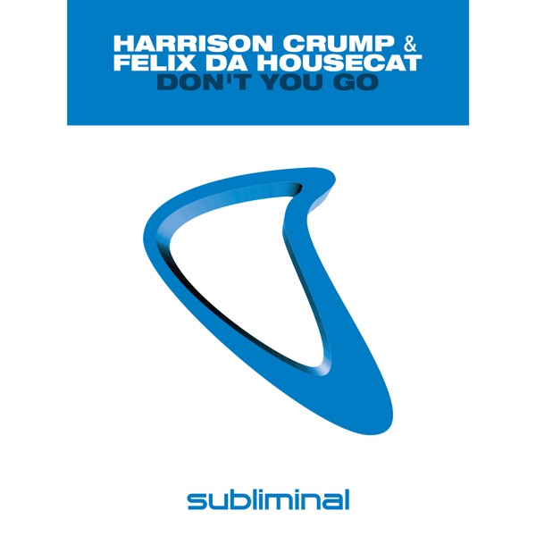 Don't You Go - Single