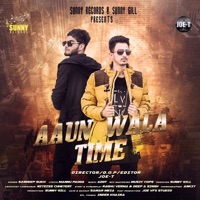 Aaun Wala Time - Single - Sandeep & Sukh
