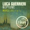 Neptune (Marco Lys Remix) - Luca Guerrieri lyrics