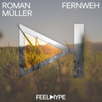 Fernweh - Single - Roman Müller