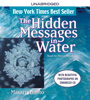 The Hidden Messages in Water (Unabridged) - Masaru Emoto