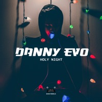 Holy Night - Single - Danny Evo