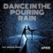 Dance in the Pouring Rain (feat. Spencer Jordan) - APSIS lyrics