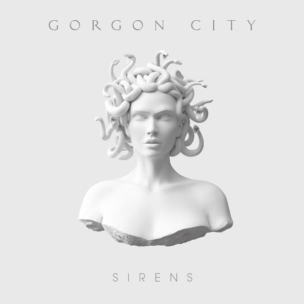 Sirens - Gorgon City