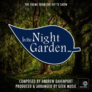 In the Night Garden - Main Theme