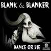 Blank & Blanker