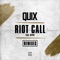 Riot Call (feat. Nevve) - QUIX lyrics