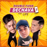 Dechava (feat. Lipe) - Single - Double Funk