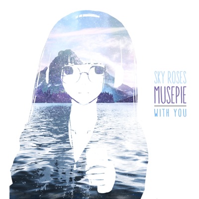 With You (feat. Musepie) - Single