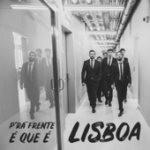 P'ra Frente É Que É Lisboa (Ao Vivo) artwork