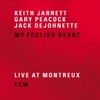 My Foolish Heart (Live at Montreux)