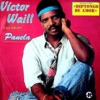 Victor Waill Y Su Group Panela