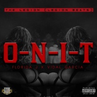 O-N-I-T (feat. Vidal Garcia) - Single - Florida J