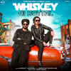 Whiskey Di Bottal - Preet Hundal & Jasmine Sandlas