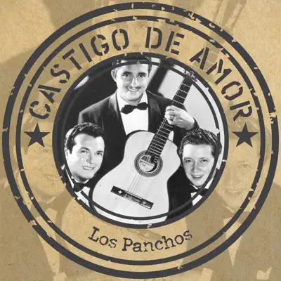 Castigo de amor - Los Panchos