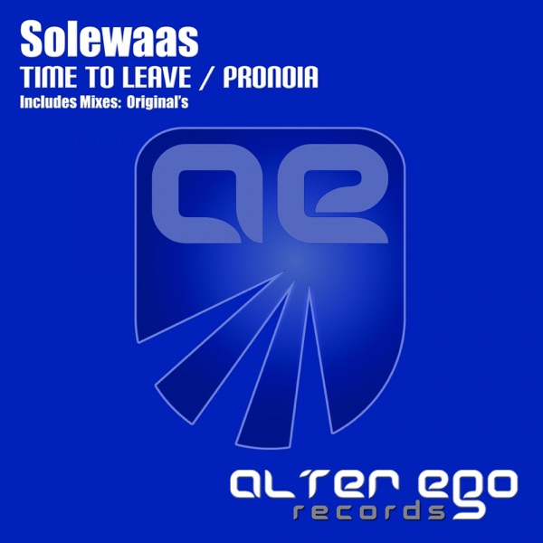 Time to Leave / Pronoia - EP