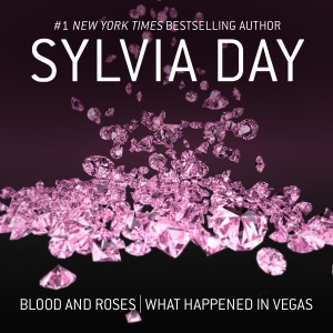 Blood and Roses & What Happened in Vegas (Unabridged)