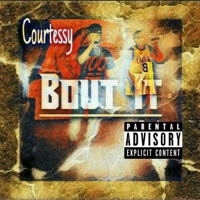 Bout It - Single - Courtessy