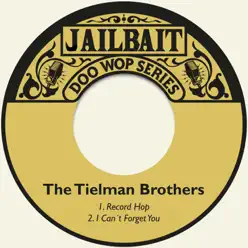Record Hop - Single - The Tielman Brothers Record Hop - Single - The Tielman Brothers
