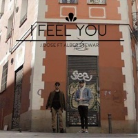 I Feel You (feat. Alber Stewar) - Single - J. Dose