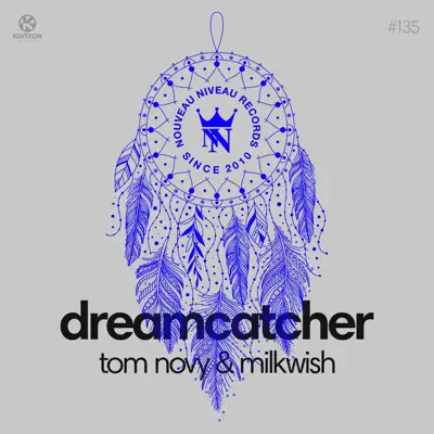 Dream Catcher (Extended Mix) - Single - Tom Novy
