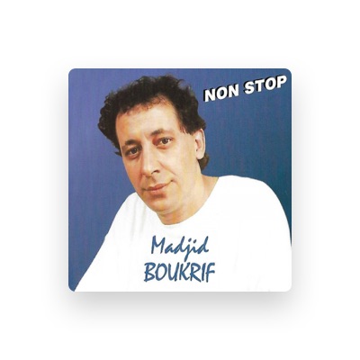 Listen to Madjid Boukrif, watch music videos, read bio, see tour dates & more!