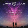 Crossing Lines (feat. Aiaya) - GAMPER & DADONI