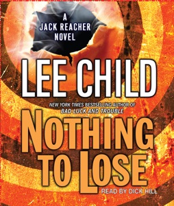 Nothing to Lose: A Jack Reacher Novel (Abridged)