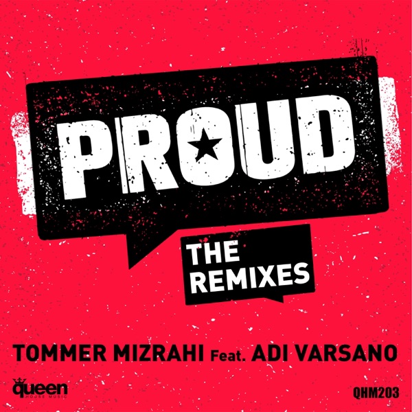 Proud (The Remixes) [feat. Adi Varsano]