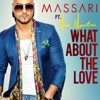 What About the Love (feat. Mia Martina) - Single