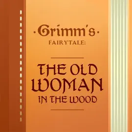 The Old Woman in the Wood