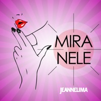 Mira Nele - Single - Jeanne Lima