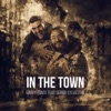 In the Town (feat. Sergio Sylvestre) - Single, 2017