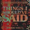Things I Should've Said - Louis York lyrics