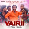 What Are You Talking Lady? (From "Vairii") - Single