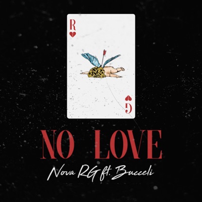 No Love (feat. Nova Rg) - Single