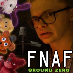 FNAF: Ground Zero (feat. CG5) - Single