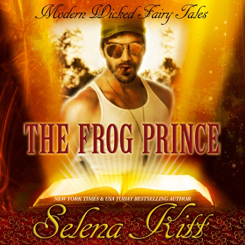 The Frog Prince: New Modern Wicked Fairy Tales (Unabridged) cover