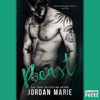 Beast: Learning to Breathe (Devil's Blaze MC Duet Book 1) - Jordan Marie