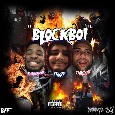 Block Boi (feat. Burger Man & Craig Xen) - Single
