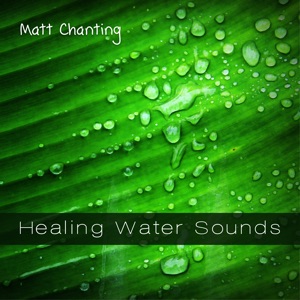 Healing Water Sounds