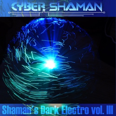 Shaman's Dark Electro Vol. III